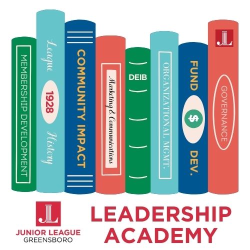 Leadership Academy Junior League of Greensboro, NC