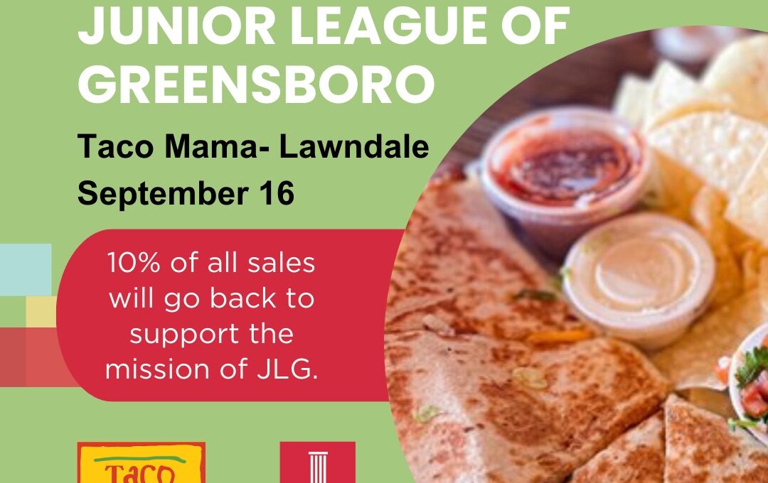 Taco MamaEat to Support JLG Junior League of Greensboro, NC